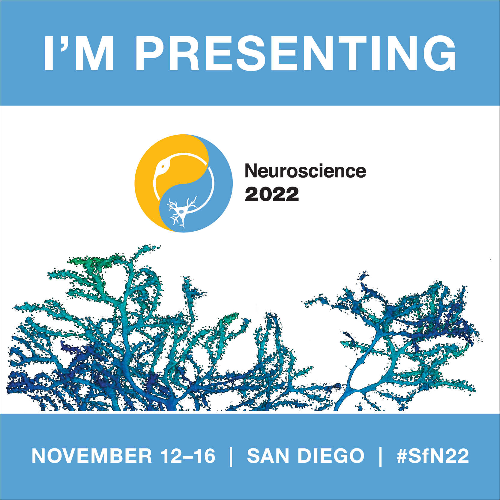 Image that says "I'm Presenting" with the Neuroscience 2022 logo below the text.