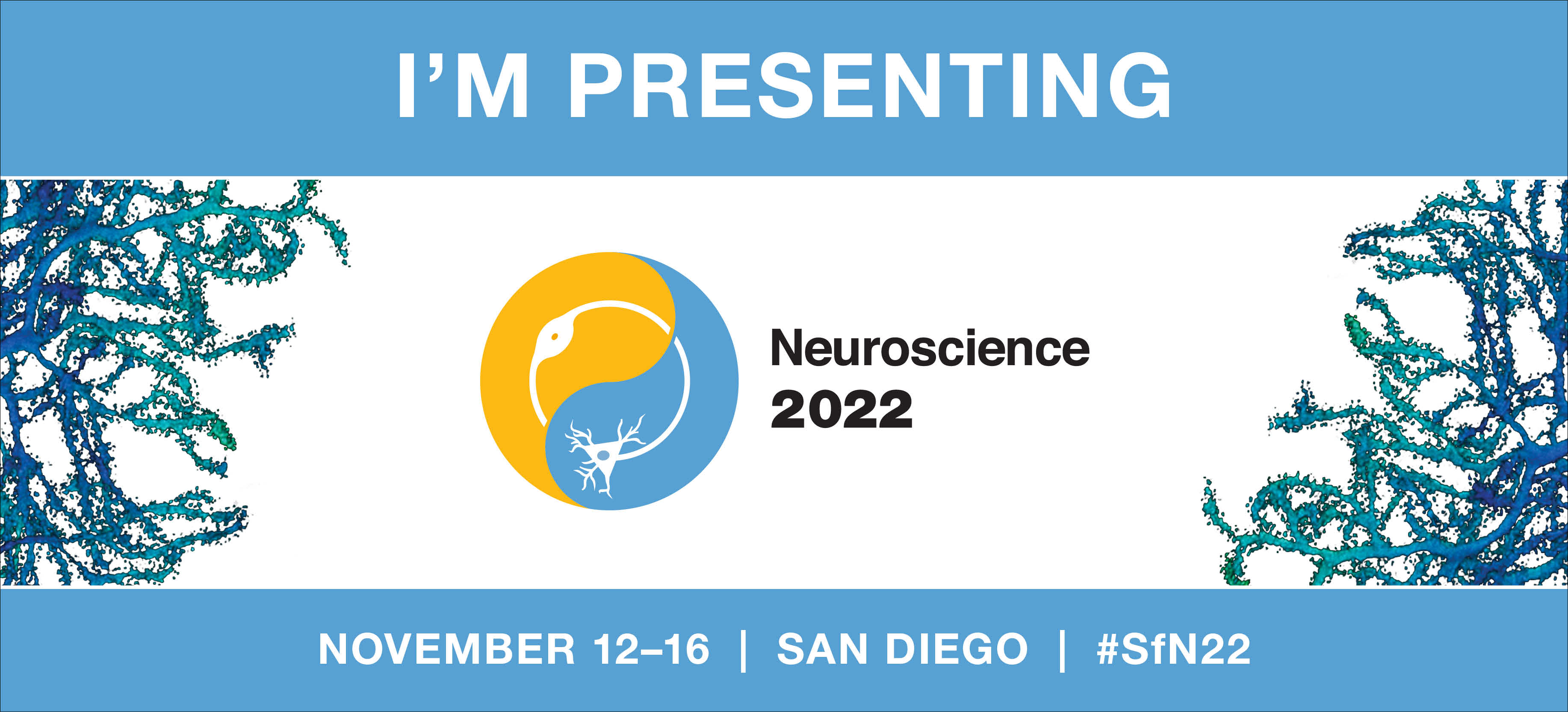 Image that says "I'm Presenting" with the Neuroscience 2022 logo below the text.