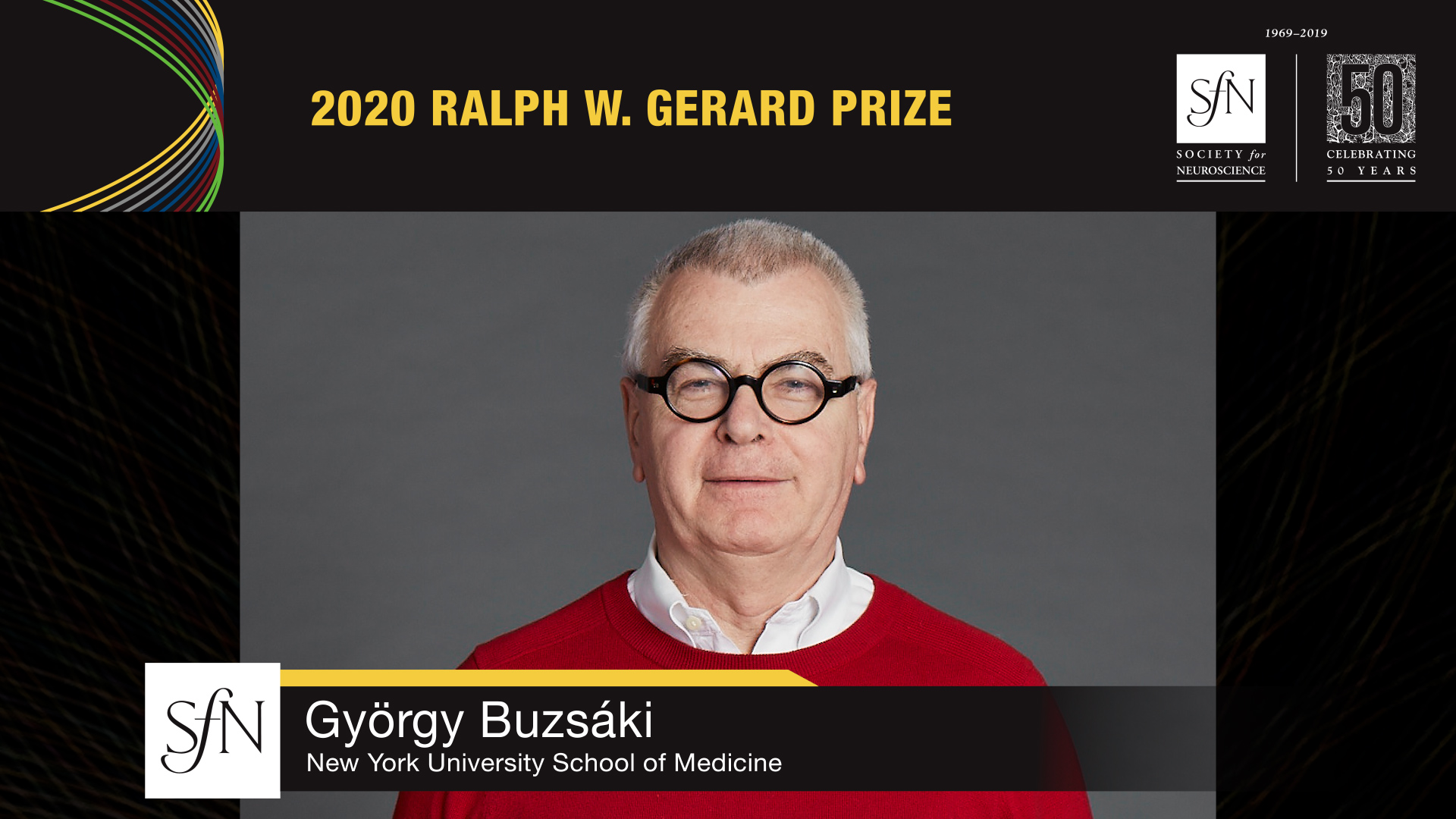 2020 Ralph W. Gerard award winner graphic, image of Gyorgy Buzsaki New York University School of Medicine