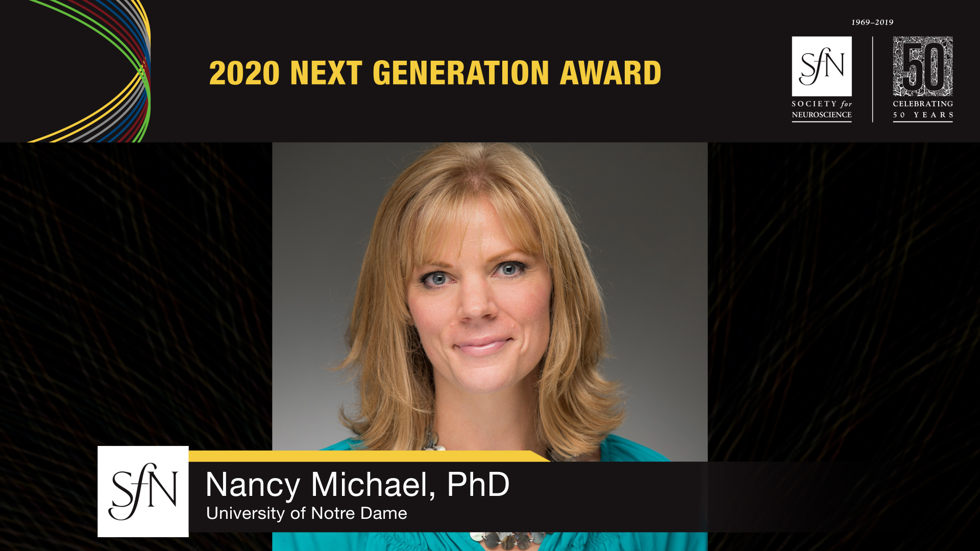 2020 Next Generation Award Winner graphic, image of Nancy Michael, PhD University of Notre Dame